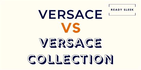 vercaga vs versace|versace vs versacle collection.